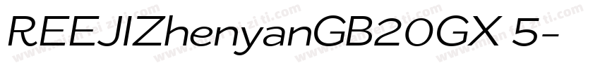 REEJIZhenyanGB20GX 5字体转换